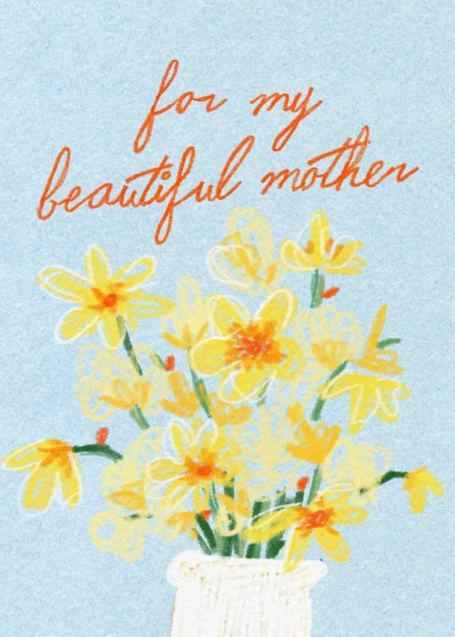 For My Beautiful Mother