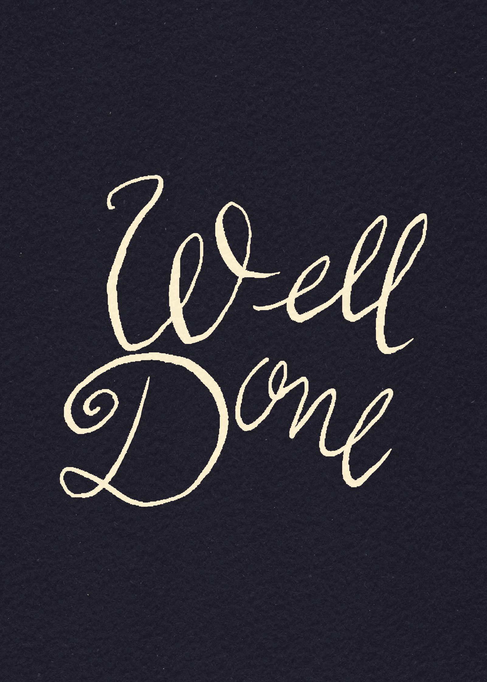 Well Done